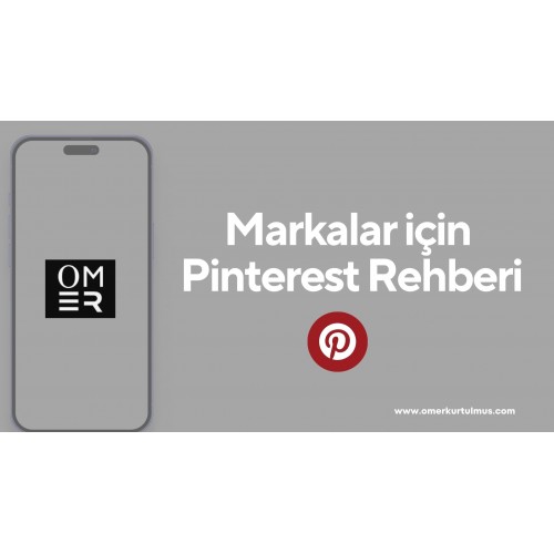 Markalar için Pinterest Rehberi