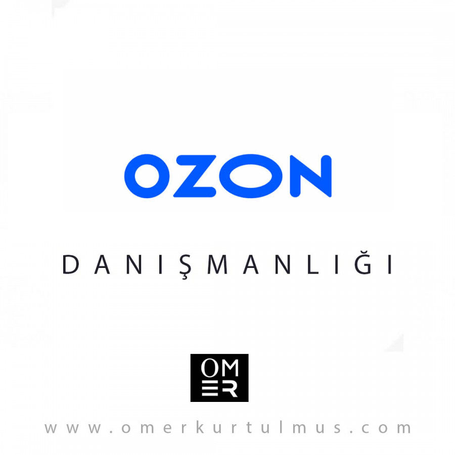 Ozon Pazaryeri Danışmanlığı (Ozon Danışmanlık)